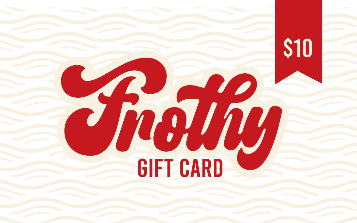 Frothy Gift Card