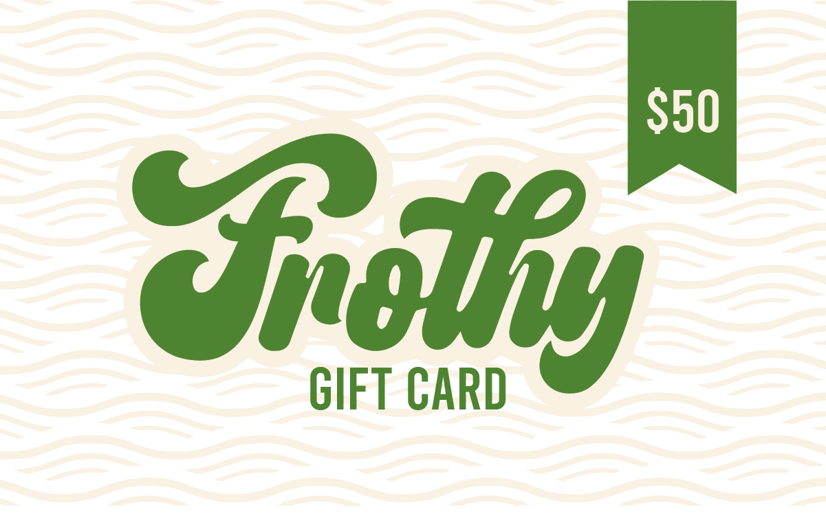 Frothy Gift Card