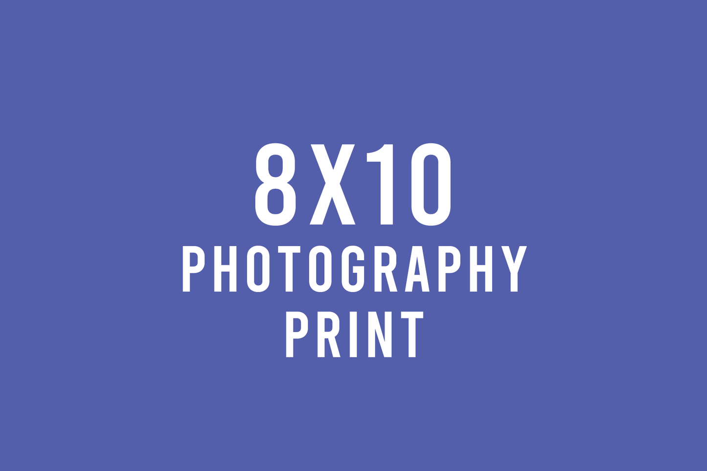Photography Print 8x10